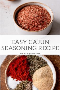 three different types of seasoning in bowls on top of a wooden cutting board with the words easy cajun seasoning recipe