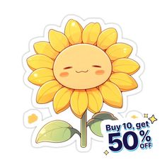 a sticker with a sunflower on it and the words buy 10 get 50 % off