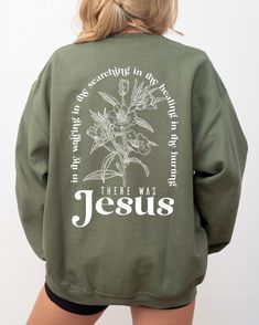 There Was Jesus Sweatshirt, Floral Christian Hoodie, Trendy Catholic Gift,Aesthetic Christian Sweatshirt, Women's Religious Shirt, SL5689  🛍️👚🎉 WELCOME TO CUSTOM STYLE TEE! ️ Looking for high-quality, comfy shirts you can customize for special occasions or loved ones? You're in the right place! At Custom Style Tee, we're passionate about our craft and dedicated to providing a great shopping experience. Got any questions about our products? Don't hesitate to reach out--we'll get back to you qu Christian Merch Aesthetic, Jesus Merch, Christian Outfits, Christian Sweatshirts, Christian Clothes, Christian Accessories, Aesthetic Christian, Christian Shirts Designs, Christian Merch