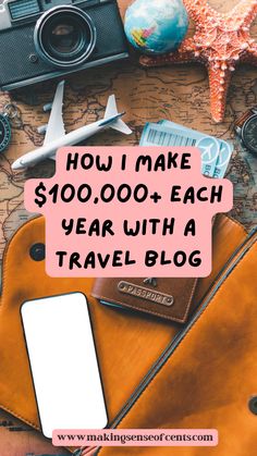 the words how i make $ 10, 000 each year with a travel blog