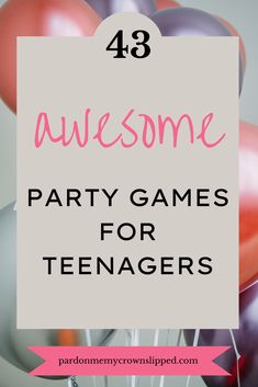 Fun Teen Party Games, Party Games For Teenagers, Teenage Party Games, Games For Teenagers, Teenage Party, Teen Party Games