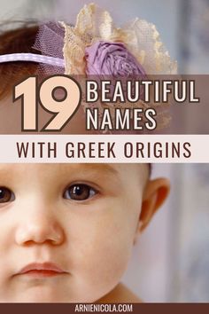 a baby wearing a purple headband with the words 19 beautiful names with greek origins