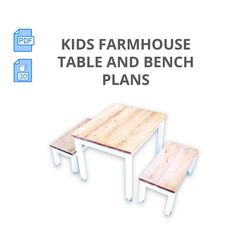 kids farmhouse table and bench plans are available for purchase at the store or online