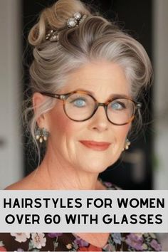 Women With Eyeglasses, 100 Hairstyles, Hairstyles For Women Over 60, Latest Haircuts, Sleek Bun, Fashion Fail