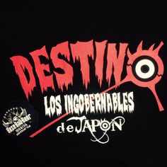 the logo for destiwo's los incoperrnables de japon