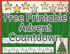 a green and white poster with stars on it that says free printable adventnt countdown