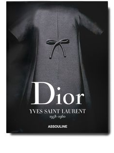 hardback non-fiction 3.4cm x 37cm x 30cm Assouline Yves St Laurent, House Of Dior, St Laurent, Elsa Peretti, Carolina Herrera, Dolce & Gabbana, All About Fashion, Isabel Marant, American Vintage