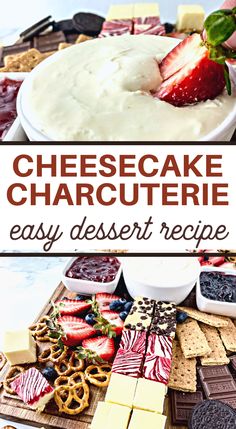 cheesecake charcuterie is an easy dessert recipe