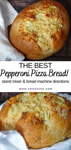 the best pepperoni pizza bread stand mixer and bread machine directions