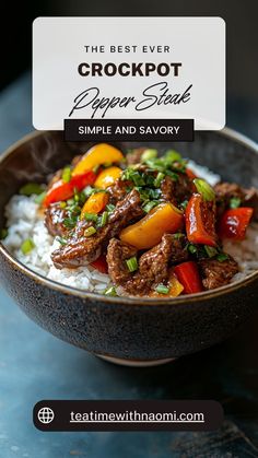 the best ever crockpot pepper steak is served over white rice in a bowl