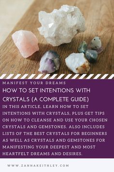 Learn how to set intentions with crystals, plus get tips on how to cleanse and use your chosen crystals and gemstones. (With lists of crystals for beginners as well as crystals for manifestation!) Set Intentions Crystals, Crystal Intentions Examples, Setting Intentions Crystals, How To Set Intentions For Manifesting, How To Set Intentions For Crystals, Best Crystals For Manifesting, Crystals For Home, Clean Crystals, Energy Stones Crystal Healing