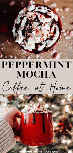 peppermint mocha coffee at home with text overlay that reads peppermint mocha coffee at home