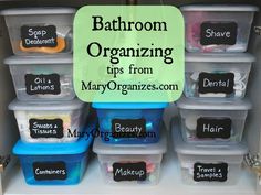 bathroom organizing tips from mary organize com with labels on the bins for each container