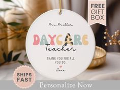 a personalized teacher ornament with the words,'day care teacher thank you for all you do '