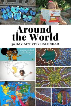 the cover of around the world 30 day activity calendar with pictures of children's artwork