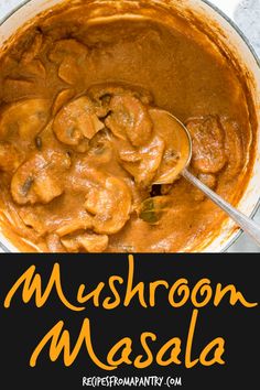 mushroom masala in a bowl with the title above it