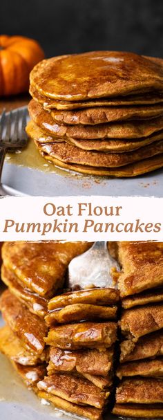 A long pin with two images. The top image is of a stack of pumpkin pancakes on a plate with a pumpkin and dark background behind it. The bottom picture is a fork in the stack of pancakes. In the center of the image are the words "oat flour pumpkin pancakes". Pancakes With Oat Flour, Gluten Free Pumpkin Pancakes, Spice Pancakes, Oats Recipes Breakfast, Pumpkin Spice Pancakes, Pumpkin Pancake Recipe