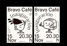 two black and white posters with the words bravo cafe on them