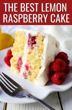 the best lemon raspberry cake on a white plate