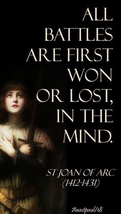 a poster with the words all battles are first won or lost in the mind