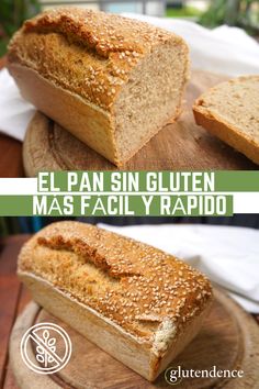 two pictures showing different types of bread on a cutting board with the words, el pan sin gluten mas facily rapido