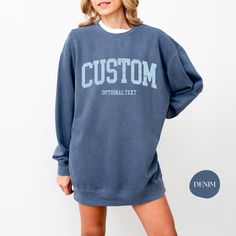 "🌟Comfort Colors® Custom Sweatshirt, College Letters Sweats, Vintage Custom Shirt, Personalized Sweatshirt, Customized Gift, Custom Design🌟 👉 MATERIAL & FIT: Luxurious comfort and style are what this unisex, garment-dyed sweatshirt is all about. It's made with 80% ring-spun cotton and 20% polyester and the fabric is 3-end garment-dyed, ring-spun, color-blast fleece with a 100% cotton face. Each sweatshirt comes with a relaxed fit, a rolled-forward shoulder, and a back neck patch.  .: 80% ring-spun cotton, 20% polyester .: Medium-heavy fabric (9.5 oz /yd² (322.1 g/m .: Relaxed fit .: Sewn in twill label .: OEKO-TEX certified low-impact dyes 👉 HOW TO ORDER: 1️⃣ Please, check and review all the photos. 2️⃣ Select Your Size, Type of T-shirt or Sweatshirt and Color from drop down menus. 3️⃣ Customizable Blue Varsity Top, Blue Customizable Varsity Tops, Customizable Blue Collegiate Tops, Basic Crew Neck Top For College, Customizable Cotton Sweatshirt For Loungewear, Relaxed Fit Varsity Crew Top, Casual Fall Tops With Custom Text, Customizable Cotton Varsity Sweatshirt, Customizable Varsity Cotton Sweatshirt