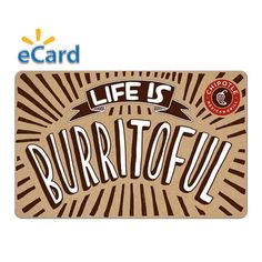 a brown card with the words life is burritoi on it's side