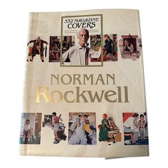 the book cover for norman rockwell's magazine shows pictures of people and their families