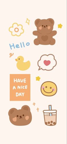 some cute stickers that say hello and have a nice day