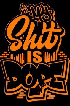 an orange and black poster with the words shut is do