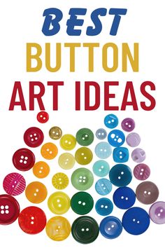 the best button art ideas book cover with buttons in different colors and sizes on it