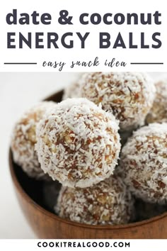 coconut energy balls in a wooden bowl with text overlay that reads easy snacks date and coconut energy balls vegan & gluen free