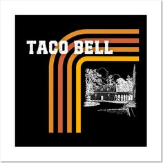 a black and orange poster with the words taco bell on it