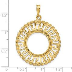 14k Yellow Gold Prong Coin Bezel Holder for 16.5mm Coins or 1/10 oz American Eagle 1/10 oz Krugerrand Diamond Cut Greek Key Rope Border Design Style Pendant Charm Metal: 14k Gold Weight: approximately 5.41 grams Holds 16.5mm coins such as the following: 1/10 oz American Eagle Coin with a thickness of 1.30mm 1/10 oz Krugerrand Coin with a thickness of 1.30mm Coin Frame Closure Type: Tab Back or Prong Note: Images may be enlarged to show details. Please refer to the actual measurement of this item Coin Frame, Rope Border, Eagle Coin, Charm Rings, Key Pendant, Greek Key, Gold Coins, Border Design, Link Necklace