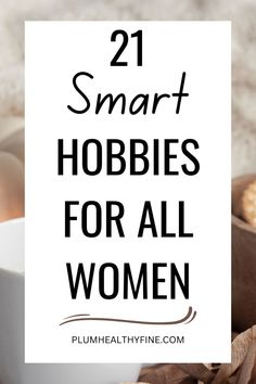 Here are 21 awesome hobbies all women should try at least once in their life | hobbies for adults | hobbies for women | things to do when bored | hobby ideas for women | hobbies to try | things to do Productive Hobbies, Interesting Hobbies, Women Things, How To Be More Organized, Easy Hobbies, Routine Life, Adult Hobbies