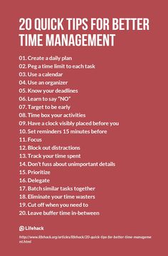 a red and white poster with the words 20 quick tips for better time management on it