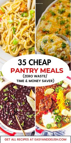 Collage showing 4 out of 35 cheap pantry meals. Meals From Pantry Items, Last Minute Meals Quick, Cheap Meals On A Budget For One, Cheap Easy Pasta Dinners, Meals On A Budget For Four, Cheap Homemade Meals, Meals With Canned Food, Cheap Tasty Meals, Cheap Pantry Meals