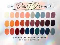 the color swatches for desert dream are shown in shades of red, orange, blue and green