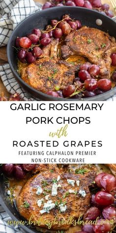 garlic rosemary pork chops with roasted grapes in a cast iron skillet