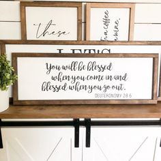 three framed signs with the words, you will be loved when you come in and blessed why they go out