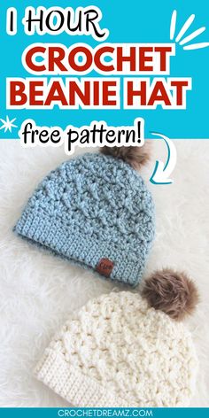 two crochet beanies with text overlay that reads, i hour crochet beanie hat free pattern