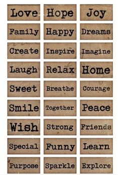 some type of words that say love hope, joy, family, happy, inspire and laugh