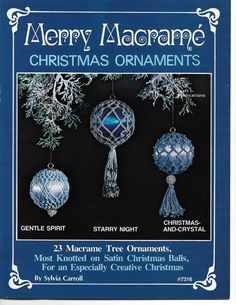 the front cover of merry macrame christmas ornaments