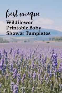 lavender flowers with the words best unique wildflower printable baby shower templates on it