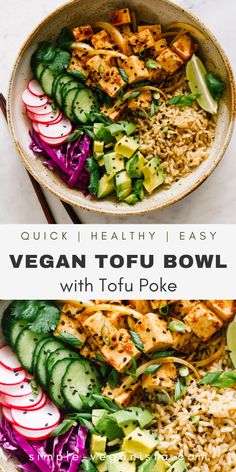 a bowl filled with vegetables and tofu in it, text reads quick healthy easy vegan tofu bowl with tofu poke