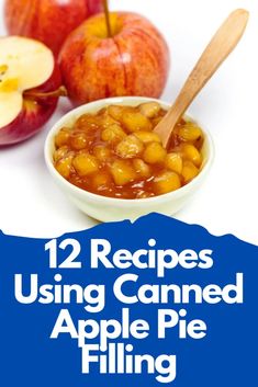 12 Recipes Using Canned Apple Pie Filling Can Apple Pie Filling Recipes Easy, Apple Pie Filling Desserts, Pie Filling Desserts, Canned Apple Pie, Apple Pie Desserts, Recipe Using Apples, Apple Cobbler Recipe