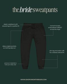 the bride's sweatpants are shown in black and white, with information about how to wear them