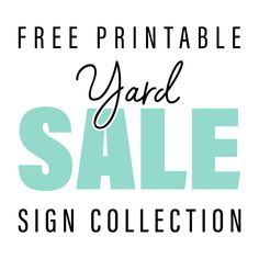 the free printable yard sale sign collection