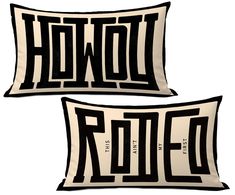 two black and white pillows with the words'how do you ride?'on them