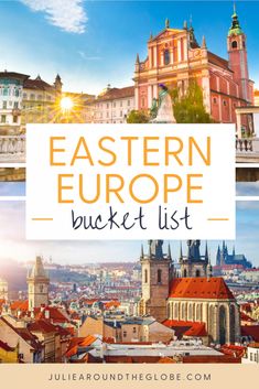 the european europe bucket list with text overlaying it's image and an image of